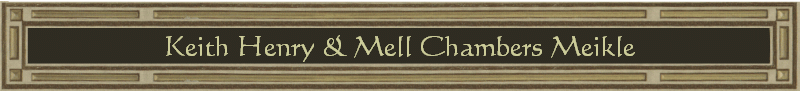 Keith Henry & Mell Chambers Meikle