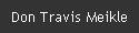 Don Travis Meikle
