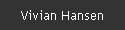 Vivian Hansen